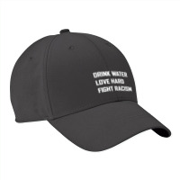 Drink Water Love Hard Fight Nike Dri-fit Cap | Artistshot