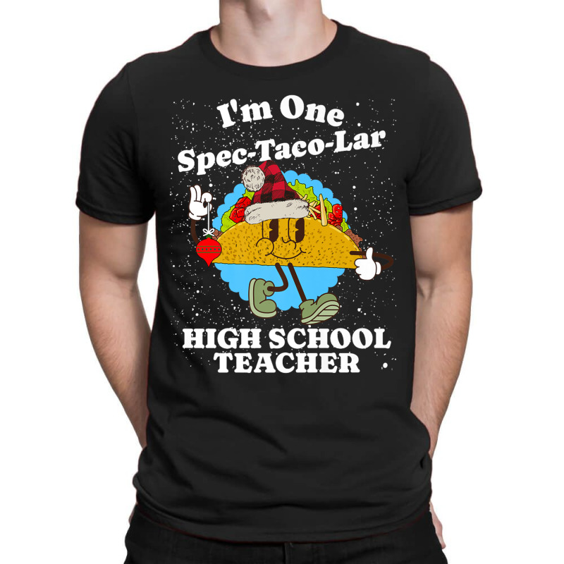 Spec Taco Lar High School Teacher Holiday T-shirt | Artistshot