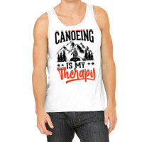 Canoeing Is My Therapy Tank Top | Artistshot