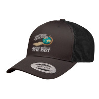 History Teachers Always Bring Up The Past Retro Trucker Cap | Artistshot