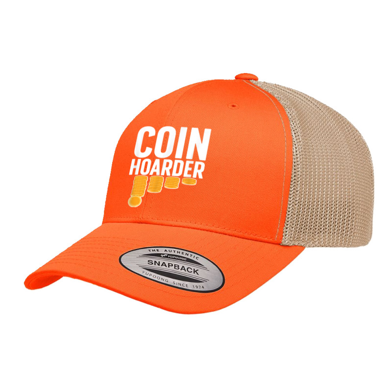 Coin Harder Coin Collector Numismatist Coin Collecting T Shirt Retro Trucker Cap by cm-arts | Artistshot