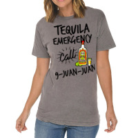 Tequila Emergency Call 9 Juan Juan Vintage T-shirt | Artistshot