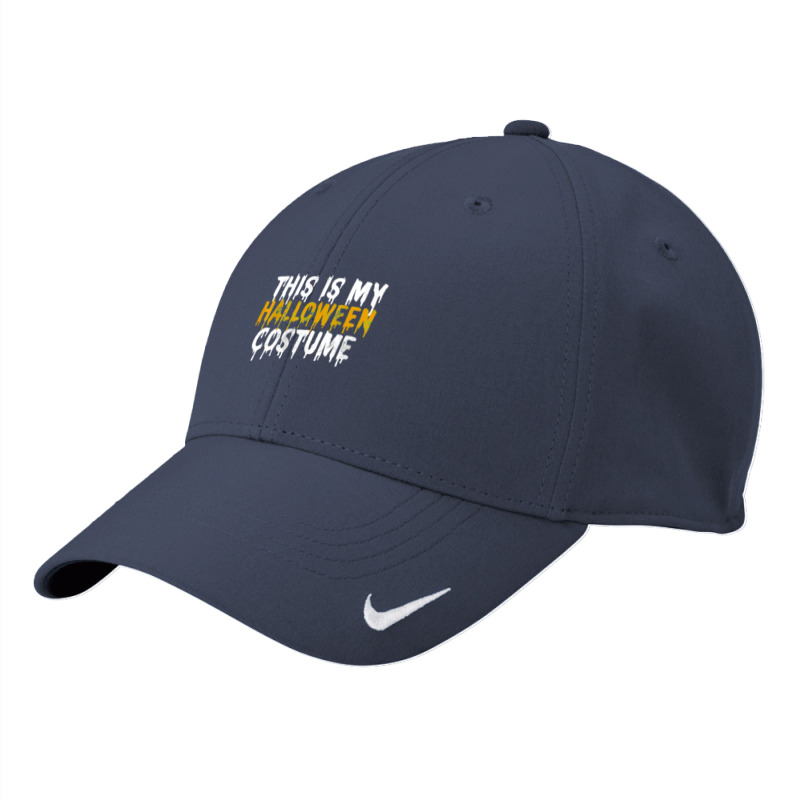 This Is My Halloween Costume Last Minute Halloween Costume Nike Dri-fit Cap | Artistshot