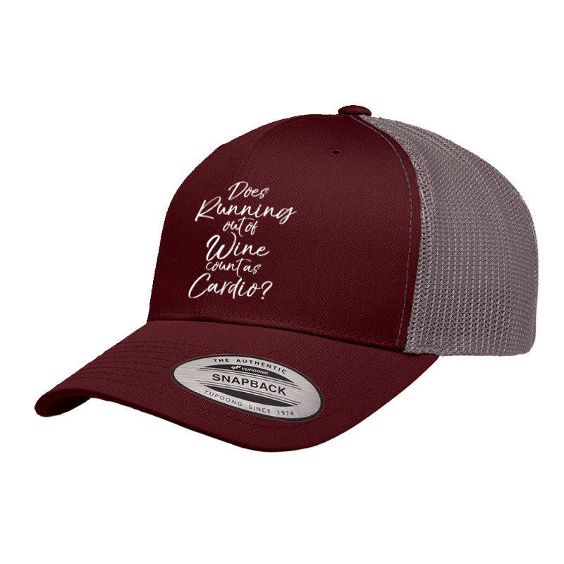 Funny Runner Gift Does Running Out Of Wine Count As Cardio Retro Trucker Cap by WZ90 | Artistshot