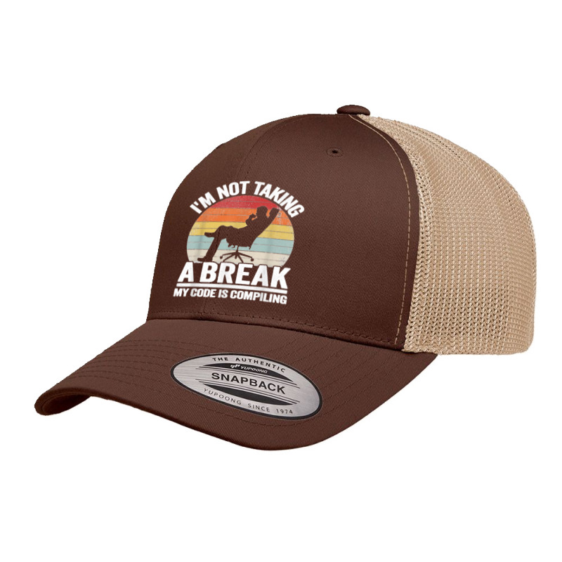 I'm Not Taking A Break My Code Is Compiling Coder Programmer Retro Trucker Cap | Artistshot