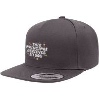 This Principal Believes In You Kindness Growth Mindset Kind 5 Panel Snapback Cap | Artistshot