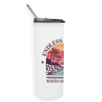 Waves Are Calling 1 Skinny Tumbler | Artistshot