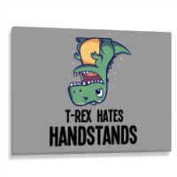 T Rex Hates Handstands Metal Print Horizontal | Artistshot