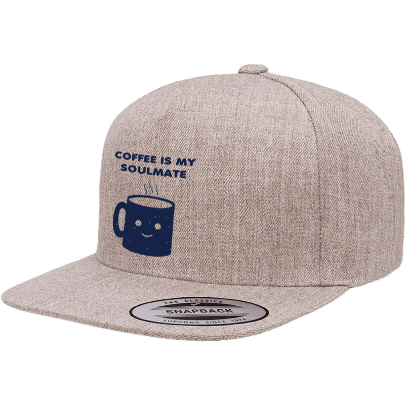 Coffee Is My Soulmate 5 panel snapback cap by danukembar | Artistshot