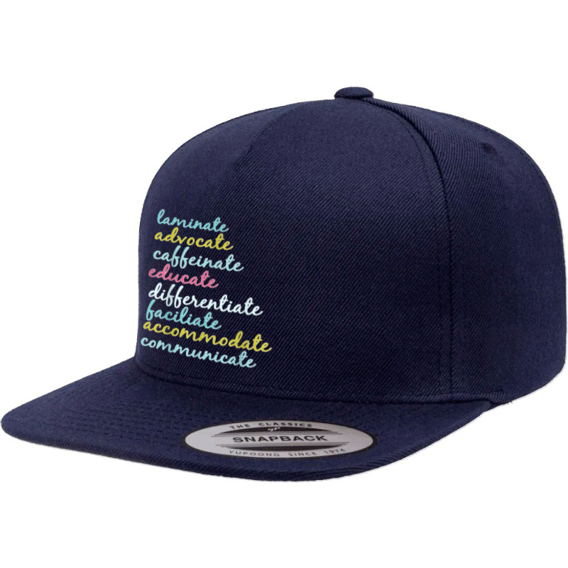 Special Education Teacher Laminate Advocate Caffeinate T Shirt 5 panel snapback cap by cm-arts | Artistshot