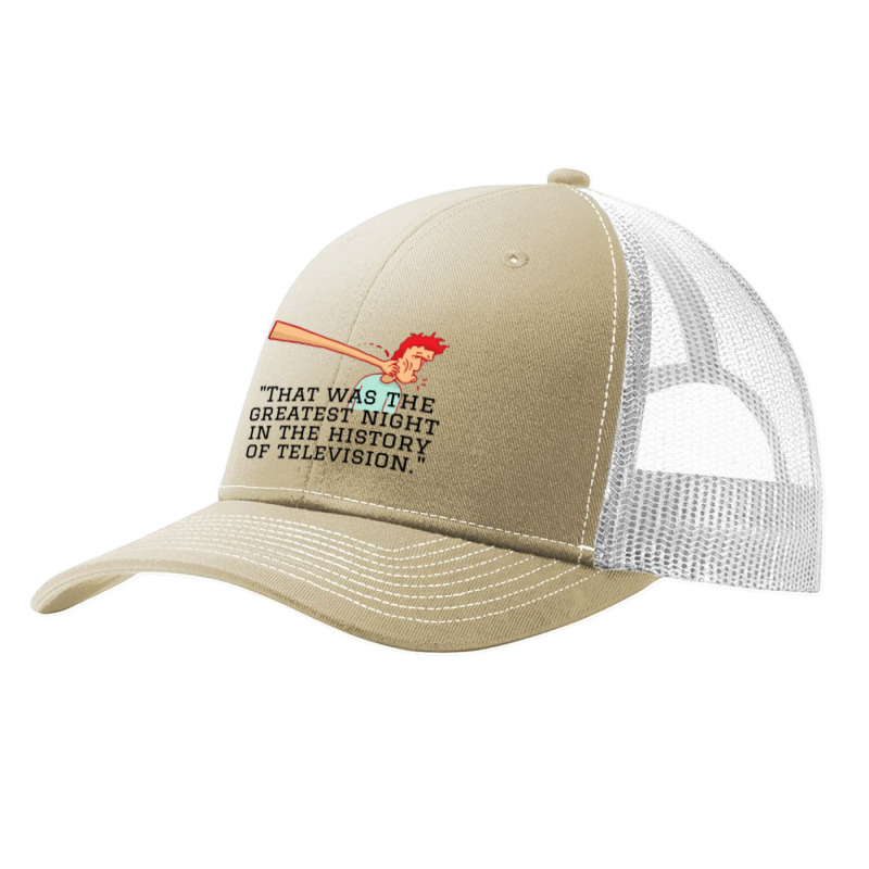 That Was The Greatest Night In The History Of Television._quot_ (4) Pa Trucker Cap by cm-arts | Artistshot