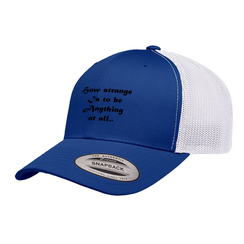 How Strange Is To Be Anything At All - Neutral Milk Hotel Retro Trucker Cap by STEVERAMER | Artistshot