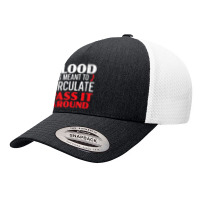 Blood Is Meant To Circulate Pass It Around Phlebotomist Tank Top Yupoong Trucker Cap | Artistshot