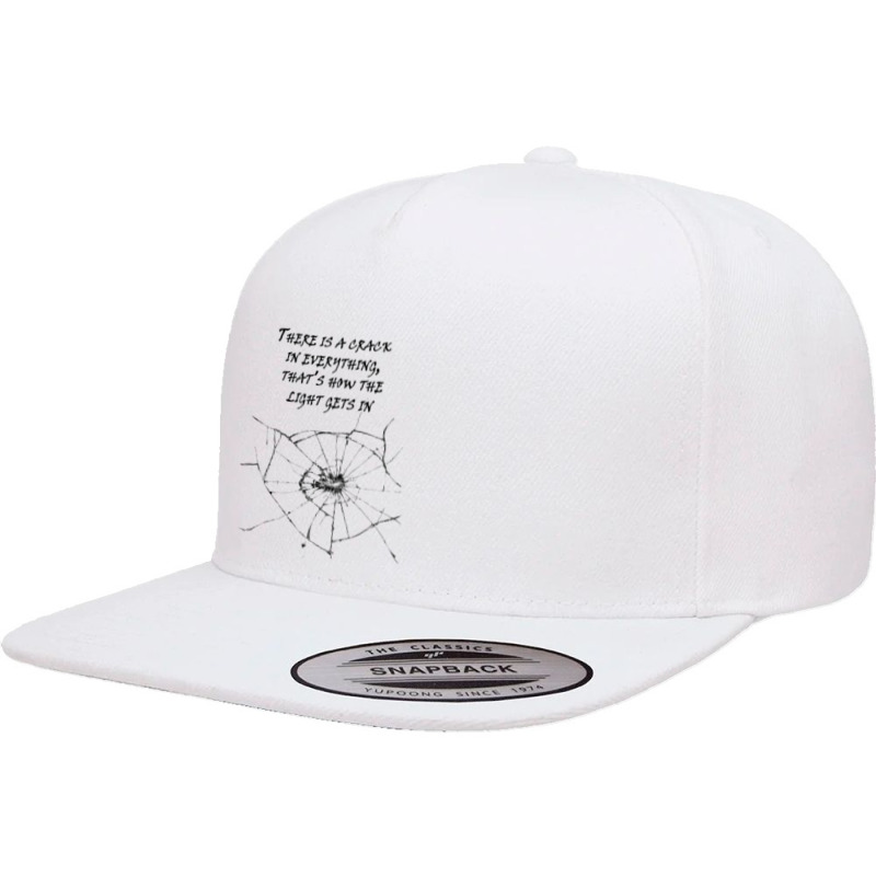 Leonard Cohen, “there Is A Crack In Everything, That’s How The Lig 5 Panel Snapback Cap | Artistshot