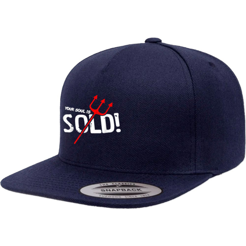 Your Soul Is Sold Funny Demon Halloween Trident Present T Shirt 5 Panel Snapback Cap | Artistshot