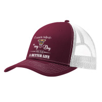 I Work Hard So My Dog Can Live A Better Life Pa Trucker Cap | Artistshot