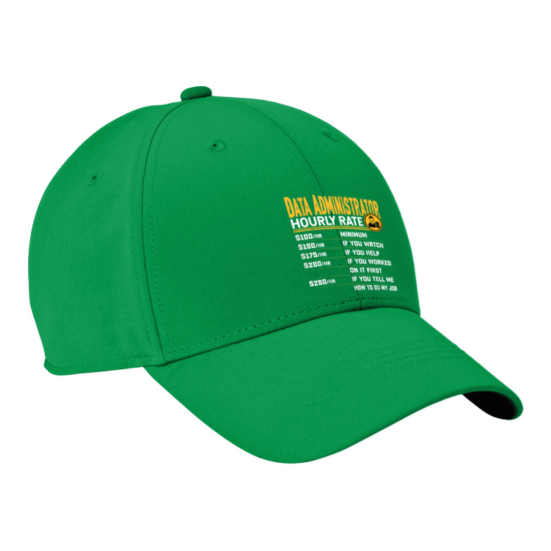 Data Administrator Hourly Rate Funny Database Administrator Nike Dri-FIT Cap by August | Artistshot