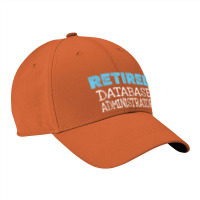 Retired Database Administrator Gifts Funny Retirement Nike Dri-fit Cap | Artistshot