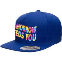 Tomorrow Needs You Mentaly Healthy Matters Awareness Support 5 Panel Snapback Cap | Artistshot