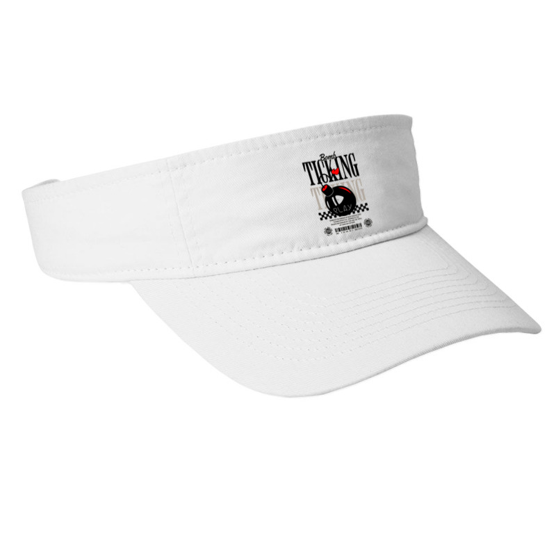 Bomb Ticking Fashion Visor by New Nice Shirt | Artistshot