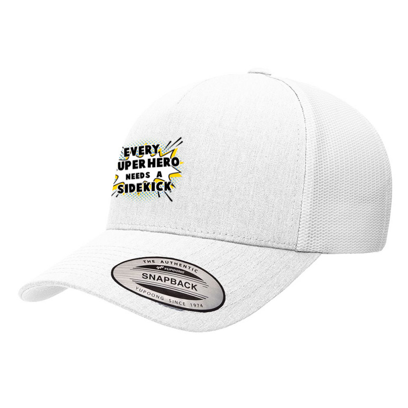 Every Superhero Needs A Sidekick For Big Brother Sister Of Newborn Yupoong Trucker Cap by DarienMeredith | Artistshot