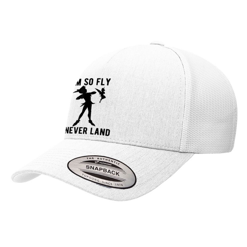 Funny Peter Pan Tinker Bell Im So Fly I Never Land Yupoong Trucker Cap by CharlizeShanon | Artistshot