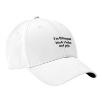 I'm Bilingual Bitch I Haha And Jaja T Shirt Nike Dri-fit Cap | Artistshot