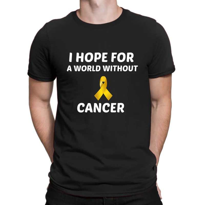 I Hope For A World Without Childhood Cancer White T-Shirt by Perfect Designers | Artistshot