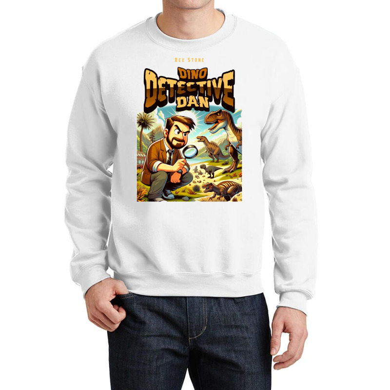 Dino Detective Dan Crewneck Sweatshirt by New Nice Shirt | Artistshot