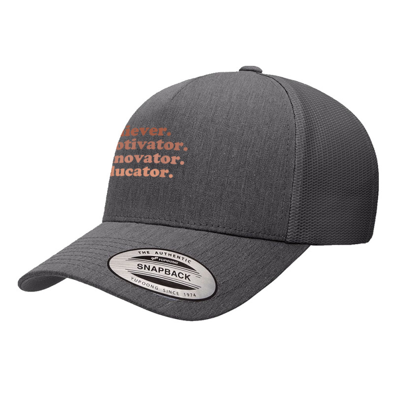 Back To School Believer Motivator Innovator Educator Teacher Yupoong Trucker Cap by liqualyfu | Artistshot