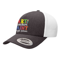 Art Teachers Paint Bright Future Art Teaching T Shirt Yupoong Trucker Cap | Artistshot