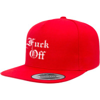 F Off  Fuck Off Tee  Funny Sarcastic Humor For Men  Women 5 Panel Snapback Cap | Artistshot