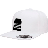 Dont Let Me Drink Milk It Makes My Tummy Hurt (2) 5 Panel Snapback Cap | Artistshot