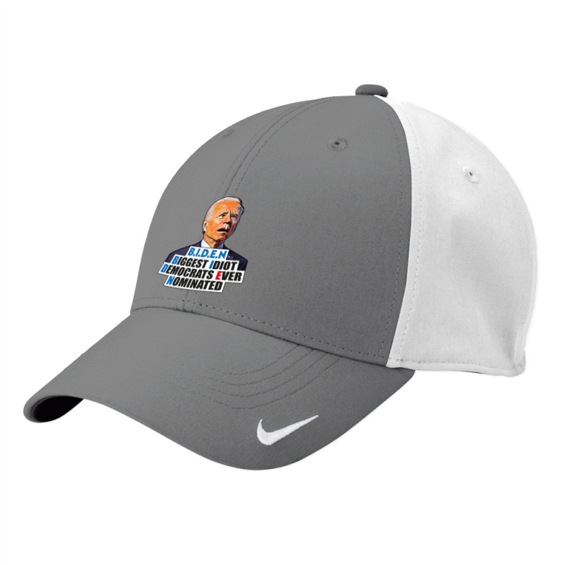 Biden Biggest Idiot Democrats Ever Nominated Nike Dri-FIT Cap by XAVIERLEWIS | Artistshot