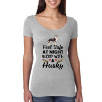 Feel Safe At Night Sleep With A Husky Women's Triblend Scoop T-shirt | Artistshot