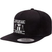 If You're Going To Fight Fight Like The Third Monkey T Shirt 5 Panel Snapback Cap | Artistshot