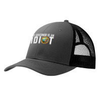 My Governor Is An Idiot California Pa Trucker Cap | Artistshot