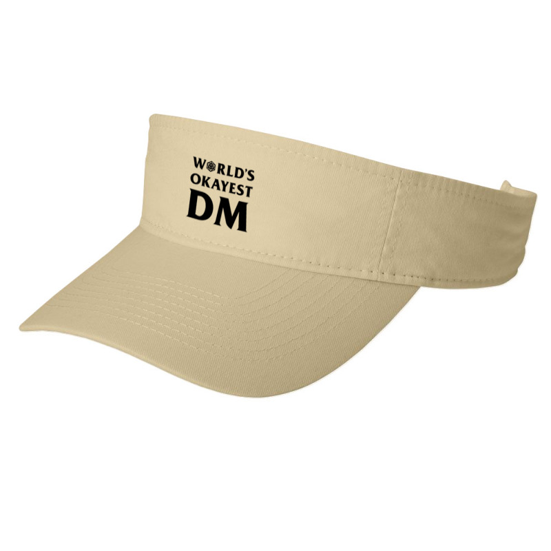 Dnd Design World's Okayest Dm Fashion Visor by Kosdapen517 | Artistshot