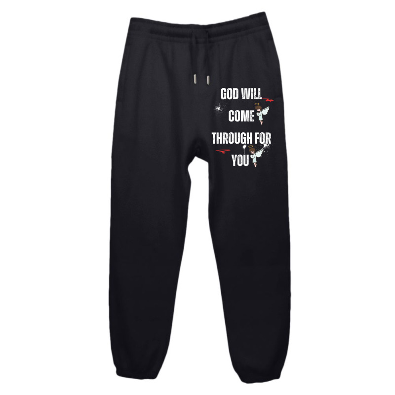 God Will Come Through For You Urban Sweatpant by Designer25u | Artistshot