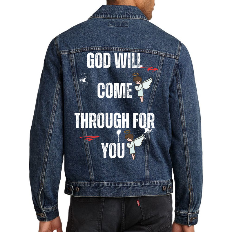 God Will Come Through For You Men Denim Jacket by Designer25u | Artistshot