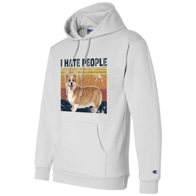 I Hate People Retro Vintage Corgi Champion Hoodie by vip.pro123 | Artistshot