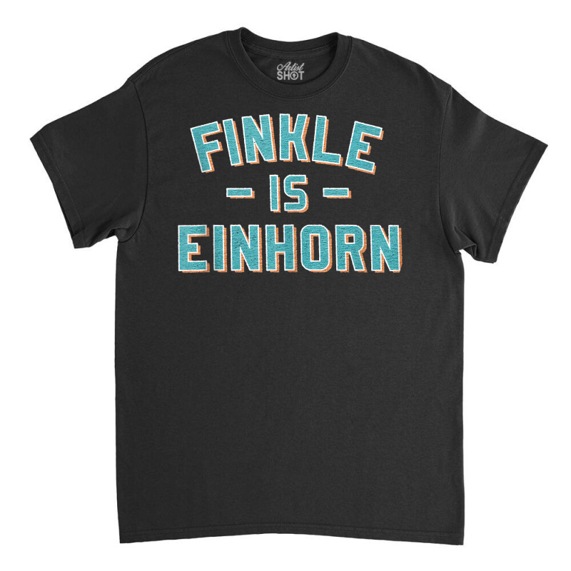 Finkle Is Einhorn Tank Top Classic T-shirt | Artistshot