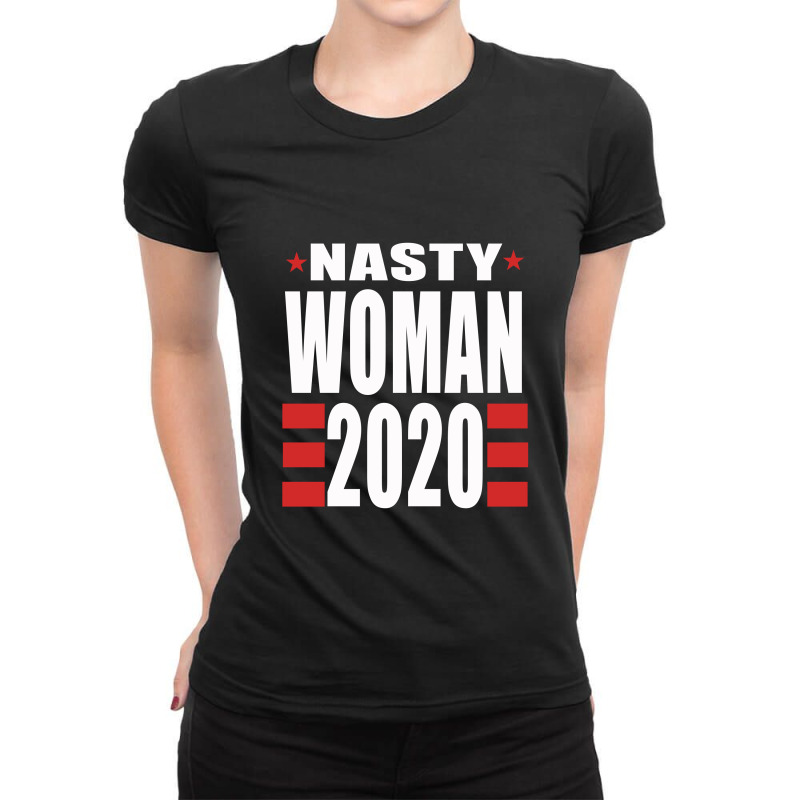 Nasty Woman Ladies Fitted T-Shirt by ELEGANCE99 | Artistshot