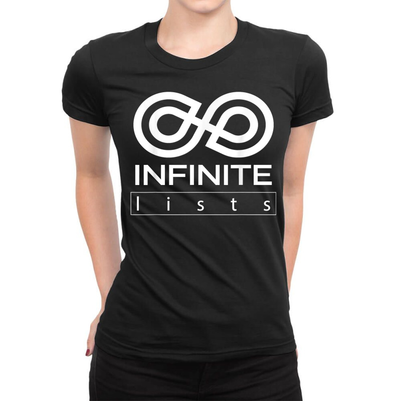 Funny White Infinite Lists T Shirt Men Woman Kids 5 Colors T Shirt Ladies Fitted T-Shirt by kadejahdomenick | Artistshot