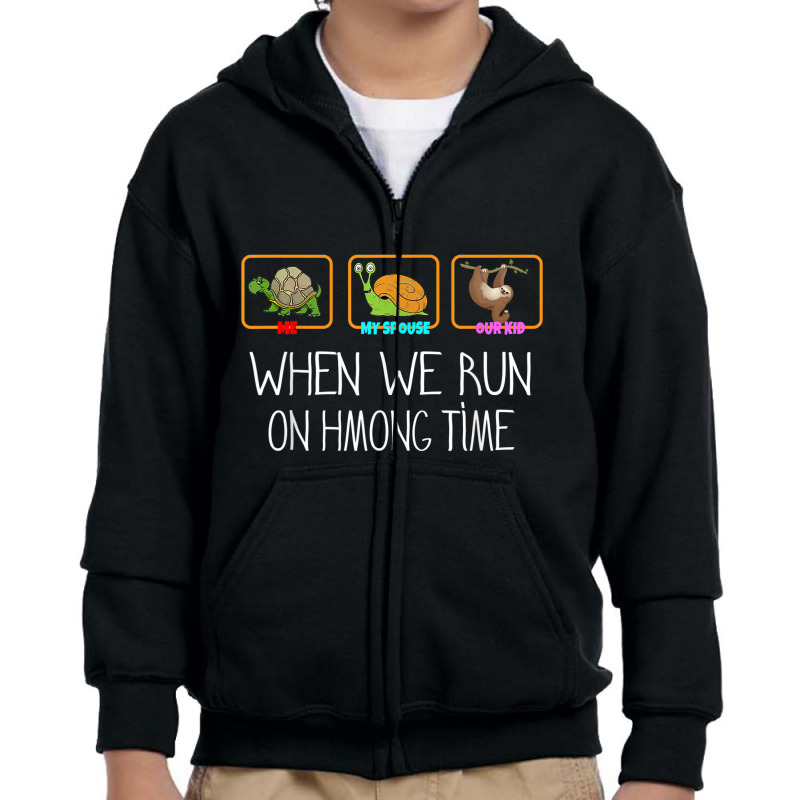 When We Run On Hmong Time Funny Sloth Men, Women & Kids Youth Zipper Hoodie by ThienThuong | Artistshot