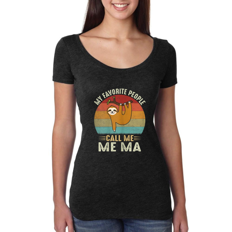 Womens My Favorite People Call Me Ma Cute Sloth Lover Mom Women's Triblend Scoop T-shirt by ThienThuong | Artistshot