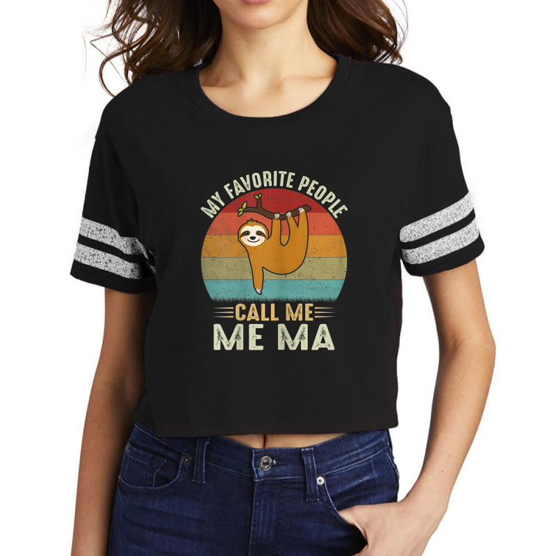 Womens My Favorite People Call Me Ma Cute Sloth Lover Mom Scorecard Crop Tee by ThienThuong | Artistshot