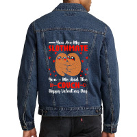 You Are My Slothmate Funny Valentine Soulmate Sloth Fanatic Premium Men Denim Jacket | Artistshot