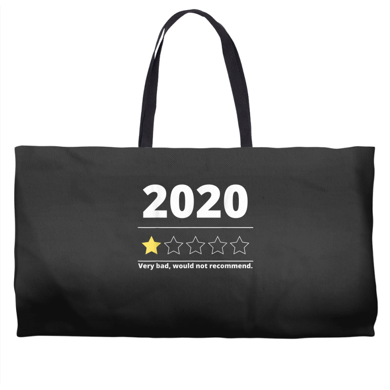 Funny 2020 Review - 1 Star - Would Not Recommend Ladies T-shirt Weekender Totes | Artistshot