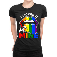 I Licked It So It's Mine   Lgbtq Lips Rainbow Lgbt T Shirt Ladies Fitted T-shirt | Artistshot